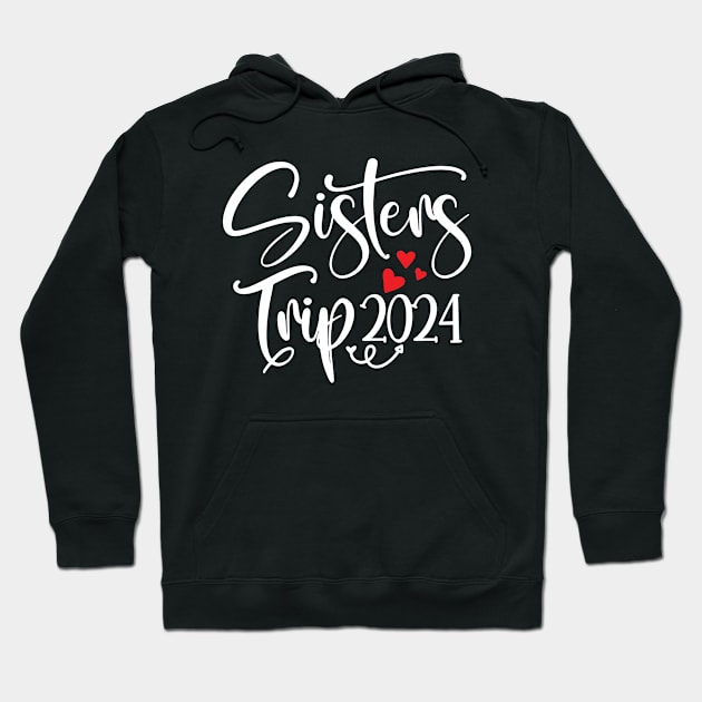 Sisters Trip 2024 Hoodie by Space Club